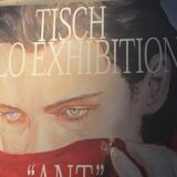 『ANT』TISCH Solo Exhibition ｜ 色んな世界・色んな正義